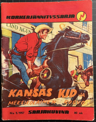 Korkeajännitys 1957 no:5; Kansas Kid ja meksikolainen rosvo