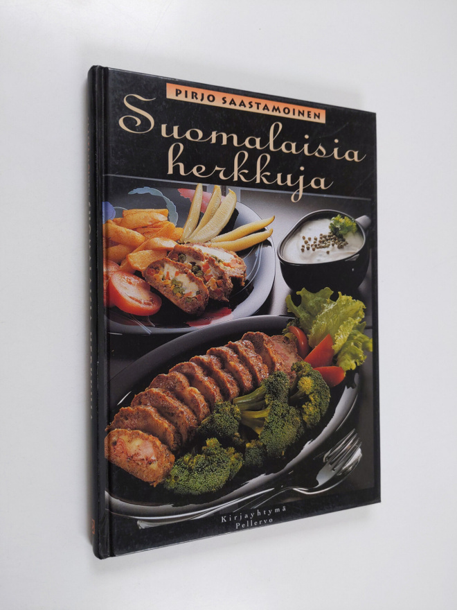 Pirjo Saastamoinen : Suomalaisia herkkuja