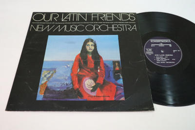 New Music Orchestra - Our Latin Friends-LP *1976 SUOMI JAZZ*