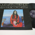 New Music Orchestra - Our Latin Friends-LP *1976 SUOMI JAZZ* - pikkukuva 1