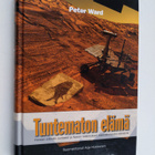 Peter D. Ward : Tuntematon elämä : vieraan elämän syntees... - pikkukuva 1