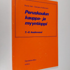 Peruskoulun kauppa- ja myyntioppi 7.-8. kouluvuosi - pikkukuva 1