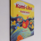 Anna Bengtsson : Kumi-Liisa löytää kotiin - pikkukuva 1
