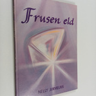 Nelly Jurvelius : Frusen eld - pikkukuva 1