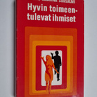 Kerttu-Kaarina Suosalmi : Hyvin toimeentulevat ihmiset - pikkukuva 1