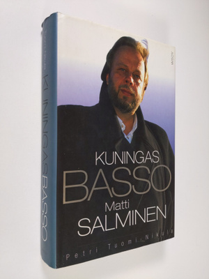 Petri Tuomi-Nikula : Kuningasbasso Matti Salminen