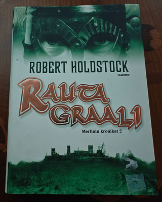 Robert Holdstock: Rautagraali