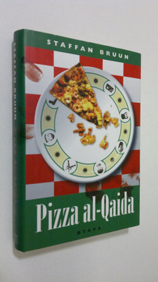Staffan Bruun : Pizza al-Qaida