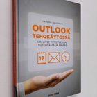 Arja ym. Sipola : Outlook tehokäytössä : hallitse tietotu... - pikkukuva 1