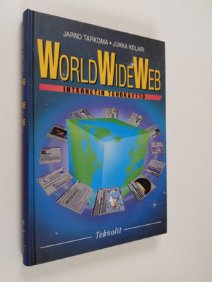 Jarno Tarkoma : World Wide Web : Internetin tehokäyttö