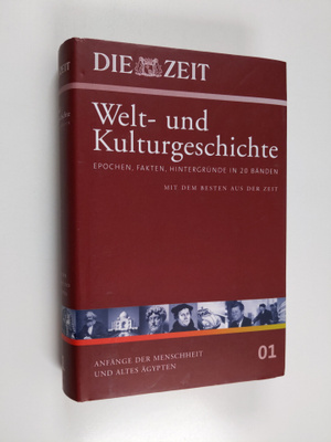 Andreas Sentker : Die Zeit, Welt- und Kulturgeschichte 1-...