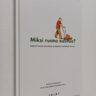 Klas Hallberg ym. : Miksi ruoho kasvaa : sekä 57 muuta in... - pikkukuva 1