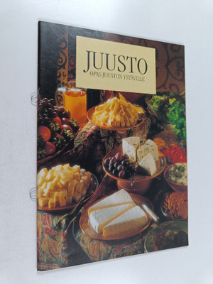 Juusto : Opas juuston ystäville