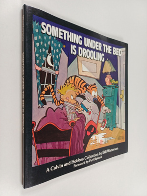 Bill Watterson : Something Under the Bed Is Drooling