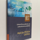 Maija-Riitta Ollila : Uskollisuudesta ja uskottomuudesta - pikkukuva 1