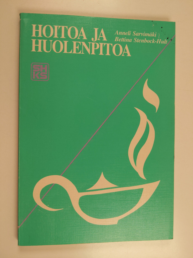 Bettina Stenbock-Hult ym. : Hoitoa ja huolenpitoa