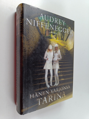 Audrey Niffenegger : Hänen varjonsa tarina