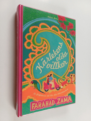 Farahad Zama : Kärlekens olika villkor