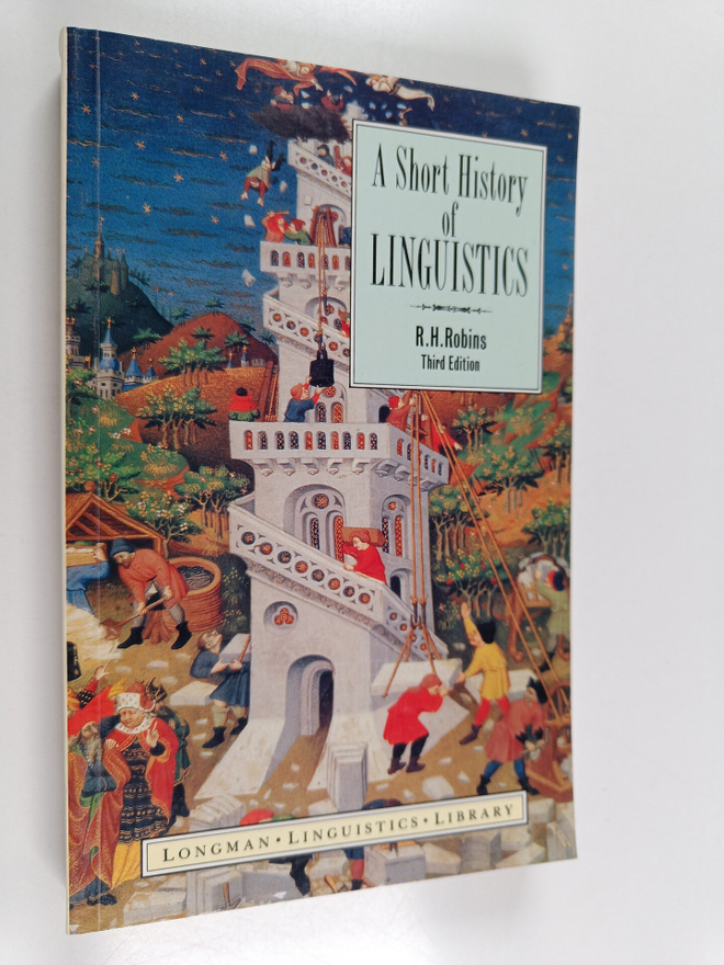 R. H. Robins : A short history of linguistics
