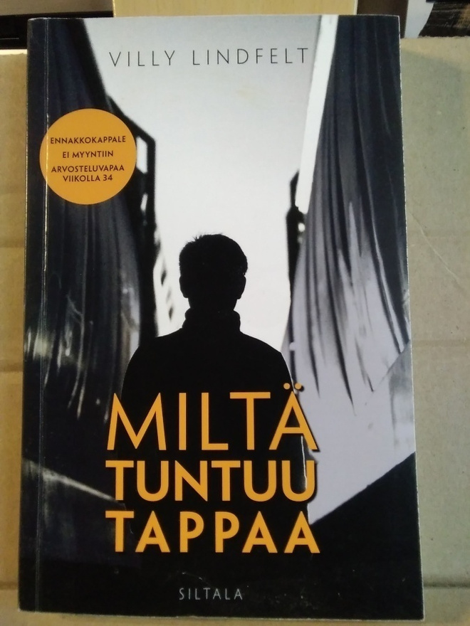 Villy Lindfelt: Miltä tuntuu tappaa