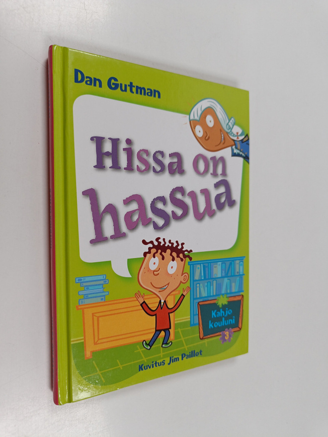 Dan Gutman : Hissa on hassua