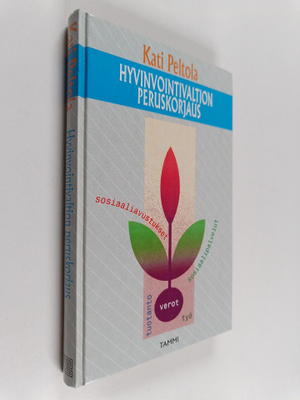 Kati Peltola : Hyvinvointivaltion peruskorjaus (signeerat...