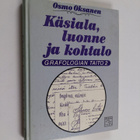 Osmo Oksanen : Grafologian taito 2, Käsiala, luonne ja ko... - pikkukuva 1