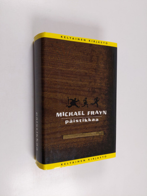 Michael Frayn : Päistikkaa