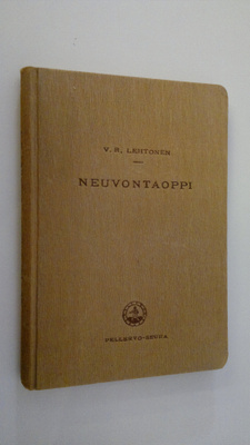 V. R. Lehtonen : Neuvontaoppi : maataloudellisen neuvonna...