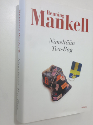 Henning Mankell : Nimeltään Tea-Bag