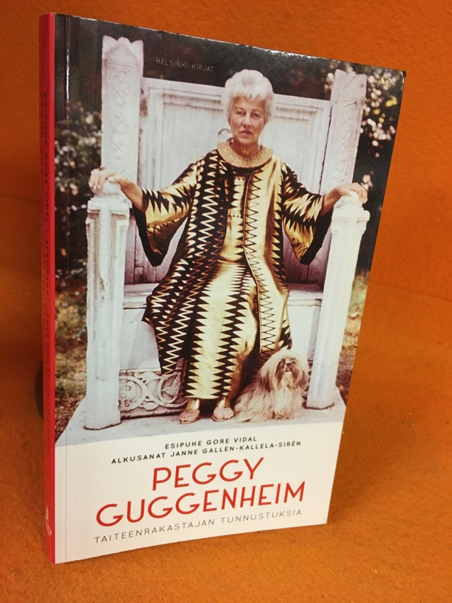 Peggy Guggenheim: Taiteenrakastajan tunnustuksia