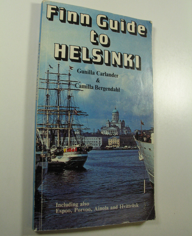 Gunilla ym. Carlander : Finn guide to Helsinki