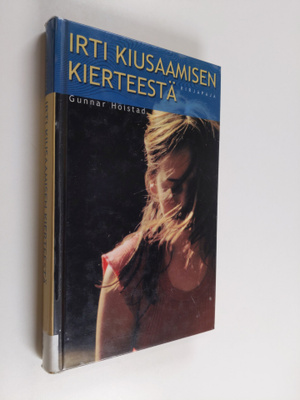 Gunnar Höistad : Irti kiusaamisen kierteestä : opas koulu...