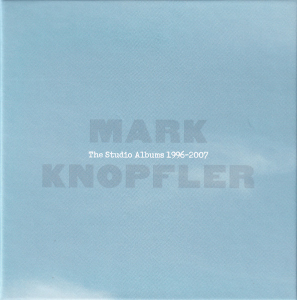 Knopfler, Mark : Studio Albums 1996-2007 6cd