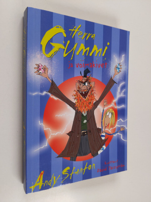 Andy Stanton : Herra Gummi ja voimakivet