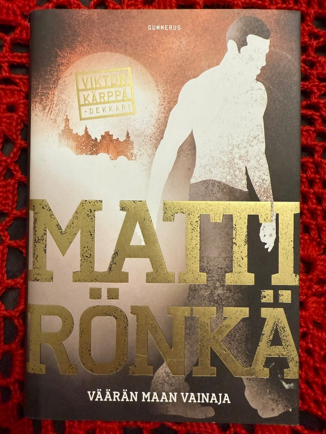 [Kirja] MATTI RÖNKÄ: VÄÄRÄN MAAN VAINAJA