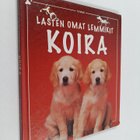 Katherine Starke : Lasten omat lemmikit : koira - pikkukuva 1
