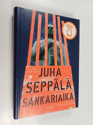 Juha Seppälä : Sankariaika : romaani