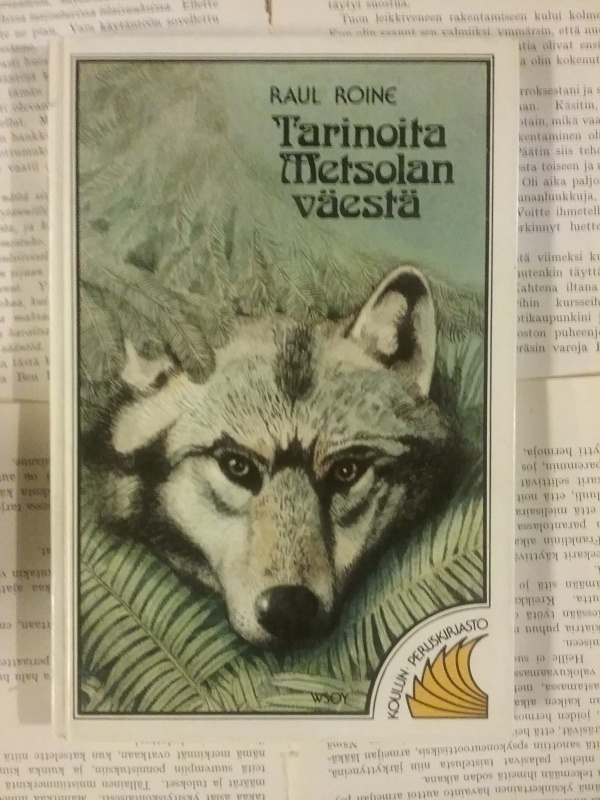 Raul Roine - Tarinoita Metsolan väestä (sid.)