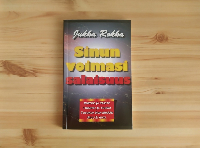 Jukka Rokka: Sinun voimasi salaisuus