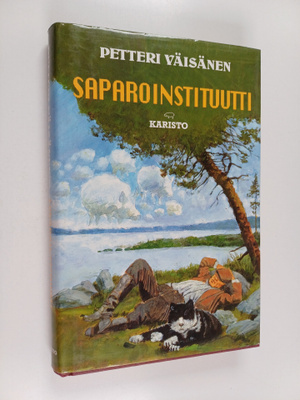 Petteri Väisänen : Saparoinstituutti (signeerattu, tekijä...