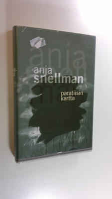 Anja Snellman : Paratiisin kartta