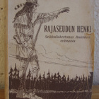 Zane Grey: Rajaseudun henki, Kirja 1925. 1p. 338 s. - pikkukuva 1