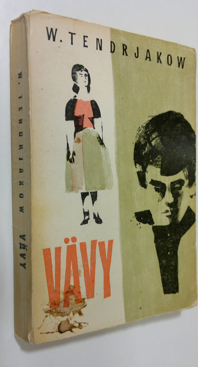 Vladimir Tendrjakov : Vävy