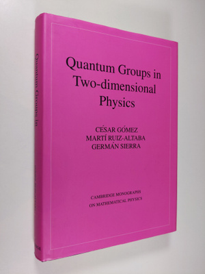 Cisar Gomez ym. : Quantum Groups in Two-Dimensional Physics