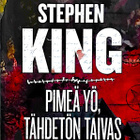 STEPHEN KING: Pimeä yö, tähdetön taivas. - pikkukuva 1