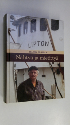 Harry Blässar : Nähtyä ja mietittyä (signeerattu)