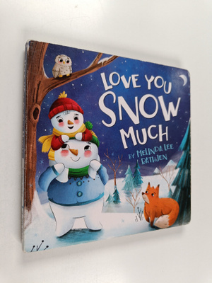 Melinda Rathjen : Love you snow much