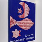 Jussi Aro : Aabrahamin perilliset - pikkukuva 1