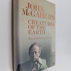 John McGahern : Creatures of the Earth - New and Selected... - pikkukuva 1